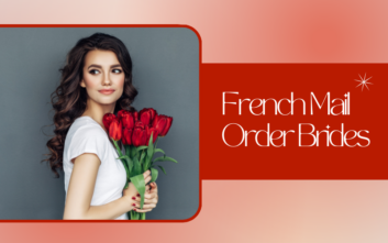 French Brides – All About Dating French Girls for Marriage