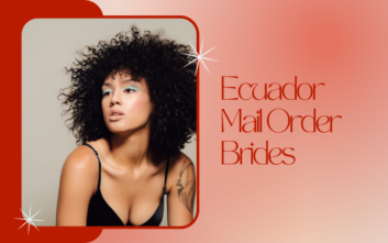 Ecuadorian Mail Order Brides – How to Fall in Love with an Ecuador Bride?