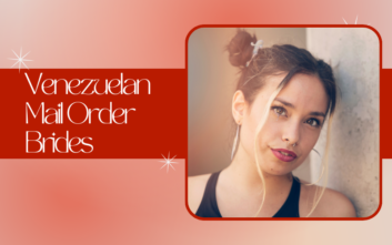 Venezuelan Mail Order Bride: How to Marry a Venezuelan Bride?