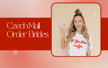 Czech Mail Order Brides – How to Find a Czech Bride Online?