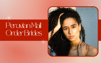 Peruvian Mail Order Brides – Can a Peruvian Bride Be a Great Wife?